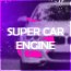 Super Car Engine